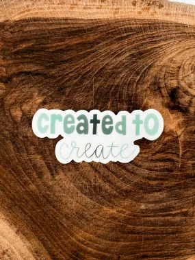Created to Create Sticker